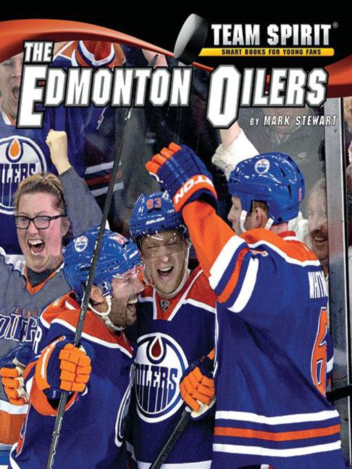 Title details for The Edmonton Oilers by Mark Stewart - Available